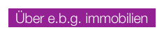 Über e.b.g. immobilien
