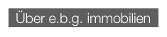 Über e.b.g. immobilien